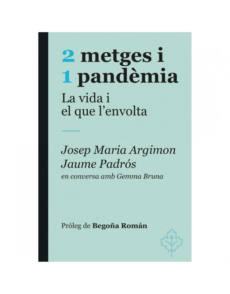 2 metges i 1 pand?mia | 9788415315964 | Padrós, Jaume / Argimon, Josep Maria | Llibreria online de Figueres i Empordà