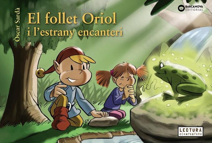 El follet Oriol i l'estrany encanteri | 9788448950323 | Sardà, Òscar | Llibreria online de Figueres i Empordà