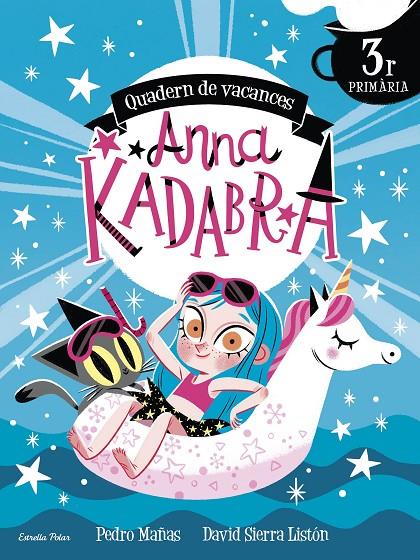 Anna Kadabra. Quadern de vacances. 3r de Primària | 9788413891965 | Mañas, Pedro | Llibreria online de Figueres i Empordà