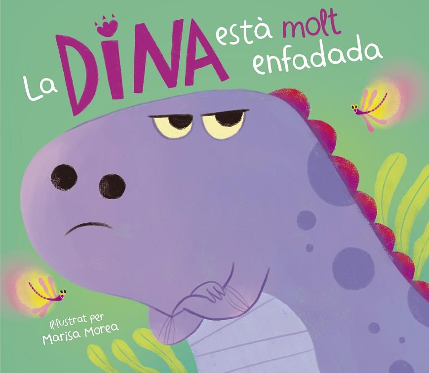 La Dina està molt enfadada | 9788448859831 | Morea, Marisa | Llibreria online de Figueres i Empordà
