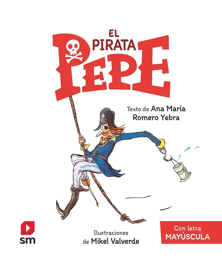 EL PIRATA PEPE (PAL) | 9788413923925 | Romero Yebra, Ana María | Llibreria online de Figueres i Empordà