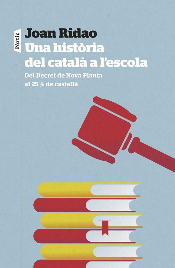 Una història del català a l'escola | 9788498095326 | Ridao Martín, Joan | Llibreria online de Figueres i Empordà