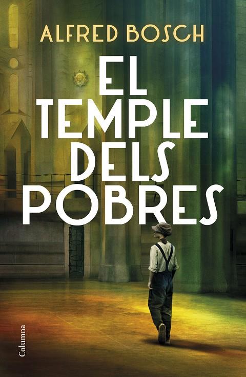 El temple dels pobres | 9788466428811 | Bosch, Alfred | Llibreria online de Figueres i Empordà