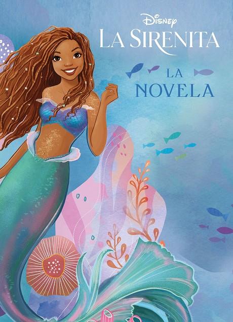 La Sirenita. La novela | 9788418940897 | Disney | Llibreria online de Figueres i Empordà