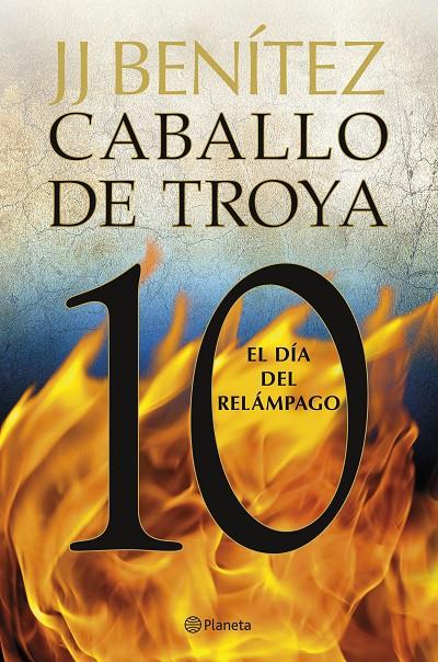 El día del relámpago. Caballo de Troya #10 | 9788408263395 | Benítez, J. J. | Llibreria online de Figueres i Empordà