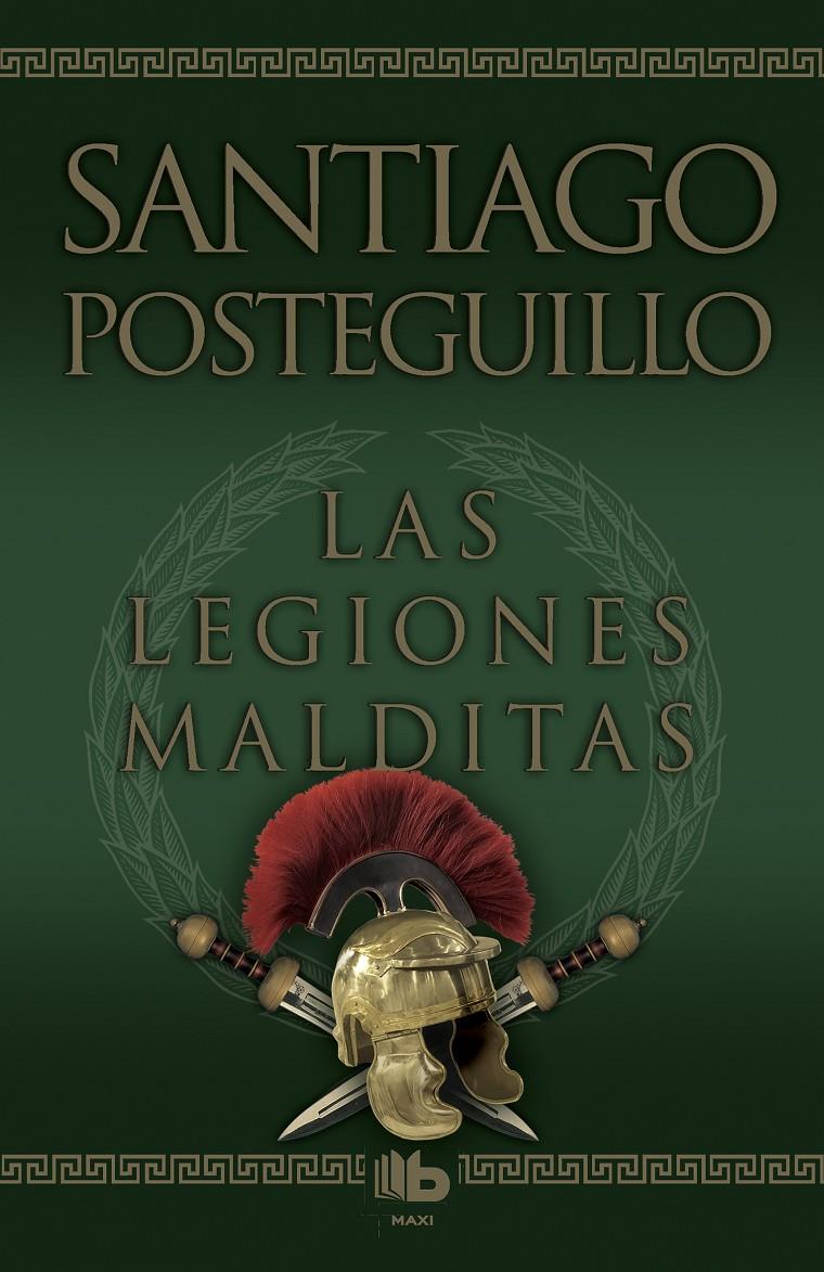 Las legiones malditas (Trilogía Africanus #02) | 9788498725414 | Posteguillo, Santiago | Llibreria online de Figueres i Empordà