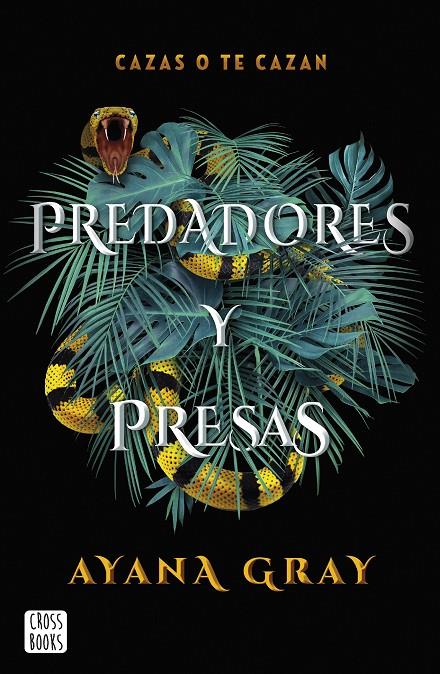 Predadores y presas | 9788408260493 | Gray, Ayana | Llibreria online de Figueres i Empordà