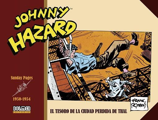 JOHNNY HAZARD. SUNDAY PAGES 1950-1954 | 9788419740823 | Robbins, Frank | Llibreria online de Figueres i Empordà