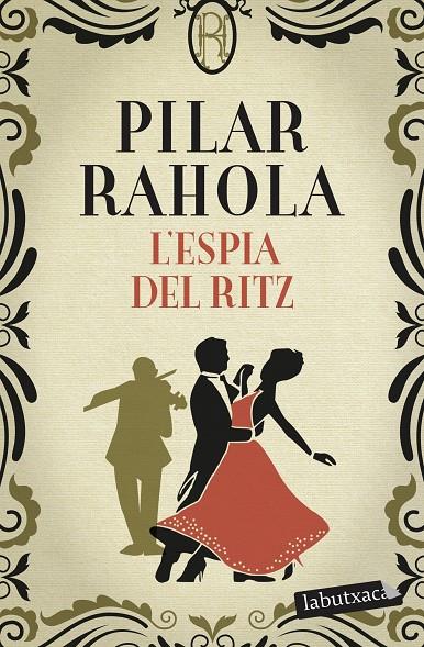 L'espia del Ritz | 9788418572371 | Rahola, Pilar | Llibreria online de Figueres i Empordà