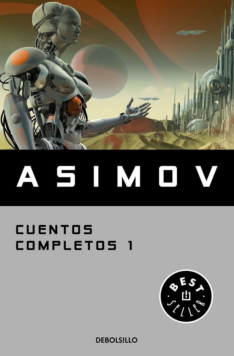 Cuentos completos I (Colección Cuentos completos 1) | 9788466348393 | Asimov, Isaac | Librería online de Figueres / Empordà