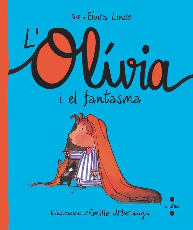 L'OLÍVIA I EL FANTASMA (lligada) | 9788466150217 | Lindo, Elvira | Llibreria online de Figueres / Empordà