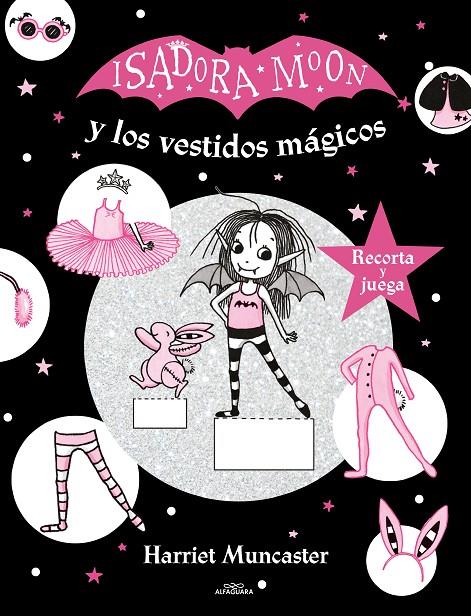 Isadora Moon. Isadora Moon y los vestidos mágicos  | 9788420440149 | Muncaster, Harriet | Llibreria online de Figueres i Empordà