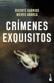 Crímenes exquisitos | 9788408260615 | Garrido Genovés, Vicente/Abarca, Nieves | Llibreria online de Figueres i Empordà