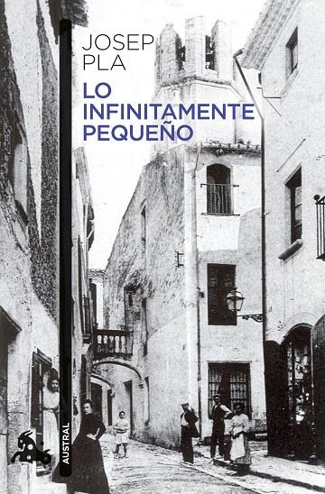 Lo infinitamente pequeño | 9788423364305 | Pla, Josep | Llibreria online de Figueres i Empordà