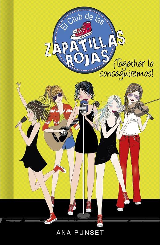 ¡Together lo conseguiremos! (Serie El Club de las Zapatillas Rojas #18) | 9788418038792 | Punset, Ana | Llibreria online de Figueres i Empordà