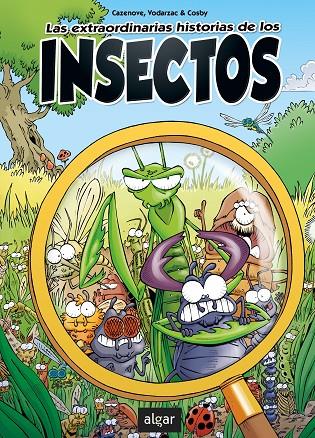 Las extraordinarias historias de los insectos | 9788491424727 | Cazenove, Christophe/Vodarzac, François | Llibreria online de Figueres i Empordà
