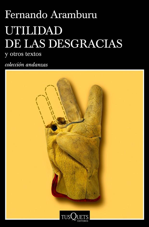 Utilidad de las desgracias | 9788490668696 | Aramburu, Fernando | Librería online de Figueres / Empordà