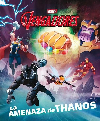 Los Vengadores. La amenaza de Thanos | 9788416914968 | Marvel | Llibreria online de Figueres i Empordà