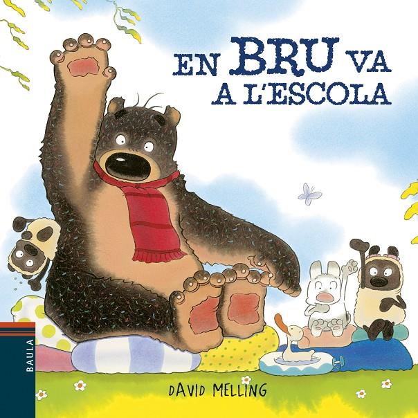 En Bru va a l'escola (PAL) | 9788447935727 | Melling, David | Librería online de Figueres / Empordà
