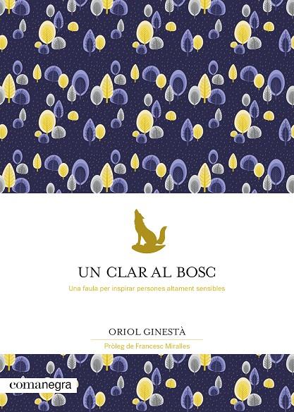 Un clar al bosc | 9788418022777 | Ginestà, Oriol | Llibreria online de Figueres i Empordà