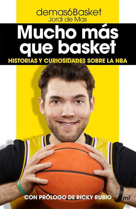 Mucho más que basket | 9788427047389 | demas6Basket (Jordi de Mas) | Librería online de Figueres / Empordà