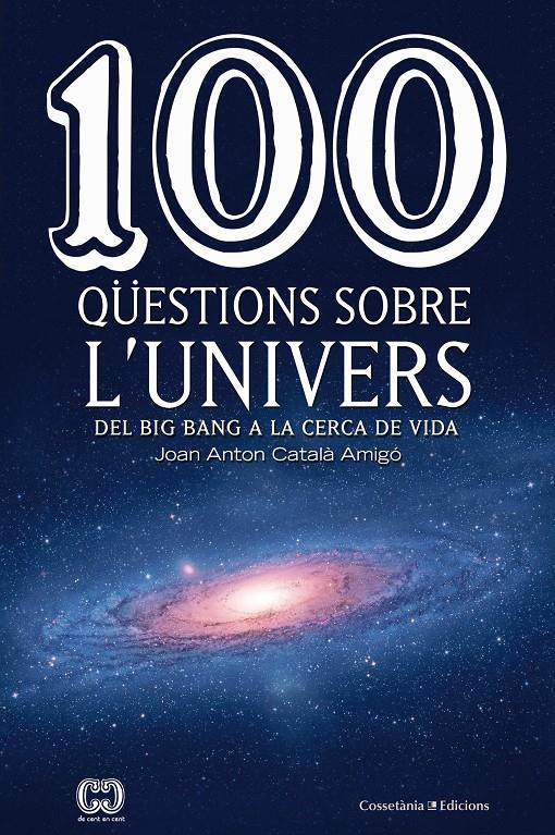 100 qüestions sobre l'univers | 9788490346907 | Joan Anton Català Amigó | Librería online de Figueres / Empordà