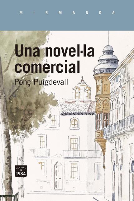 Una novel·la comercial | 9788418858642 | Puigdevall, Ponç | Llibreria online de Figueres i Empordà