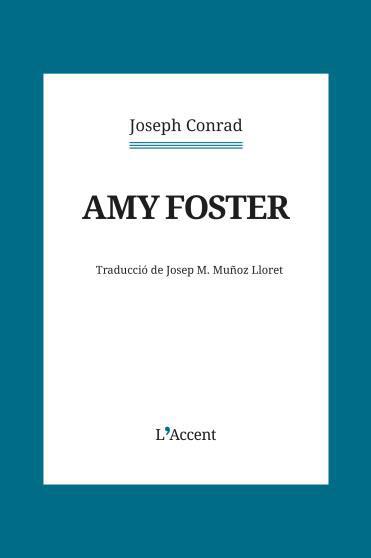 AMY FOSTER | 9788418680441 | Conrad, Joseph | Llibreria online de Figueres i Empordà
