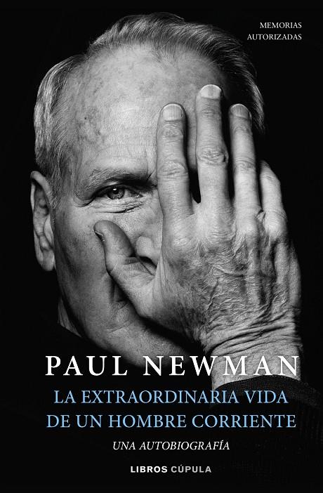 La extraordinaria vida de un hombre corriente | 9788448029906 | Newman, Paul | Llibreria online de Figueres i Empordà