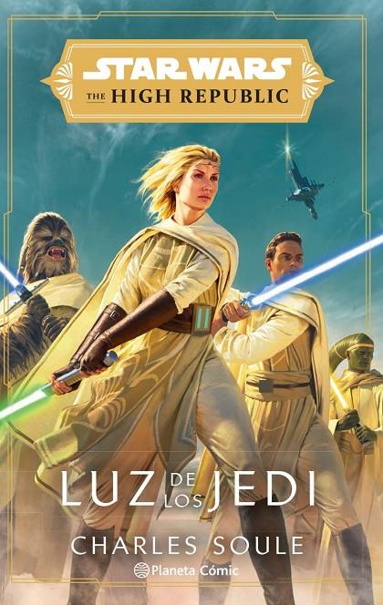 Star Wars The High Republic Luz de los Jedi (novela) | 9788413416366 | Soule, Charles | Llibreria online de Figueres i Empordà