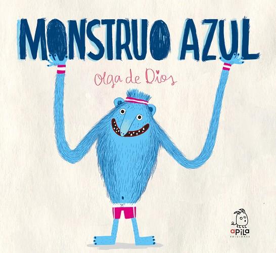 Monstruo Azul | 9788417028312 | de Dios Ruiz, Olga | Llibreria online de Figueres i Empordà