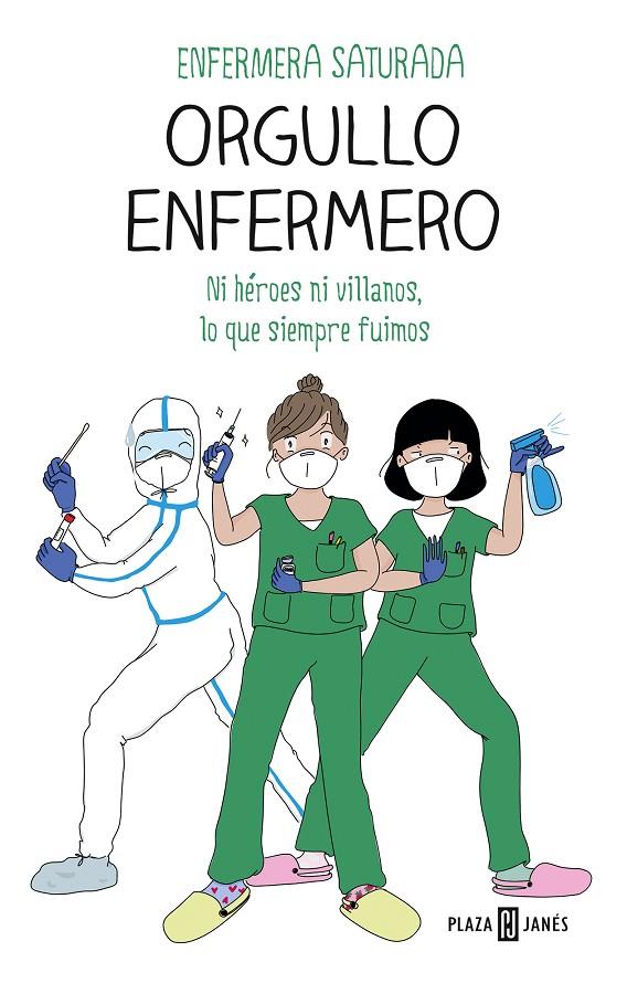 Orgullo enfermero | 9788401025976 | Enfermera Saturada | Llibreria online de Figueres i Empordà