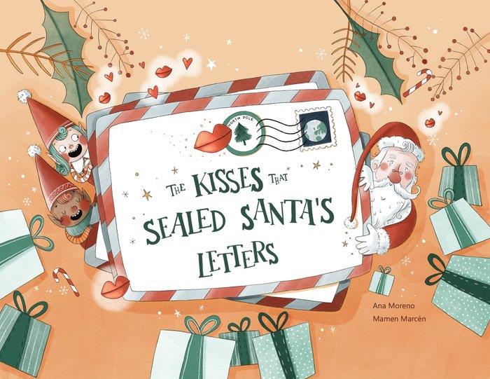 The kisses that sealed Santa’s Letters | 9788409301232 | Moreno Pacha, Ana | Llibreria online de Figueres i Empordà