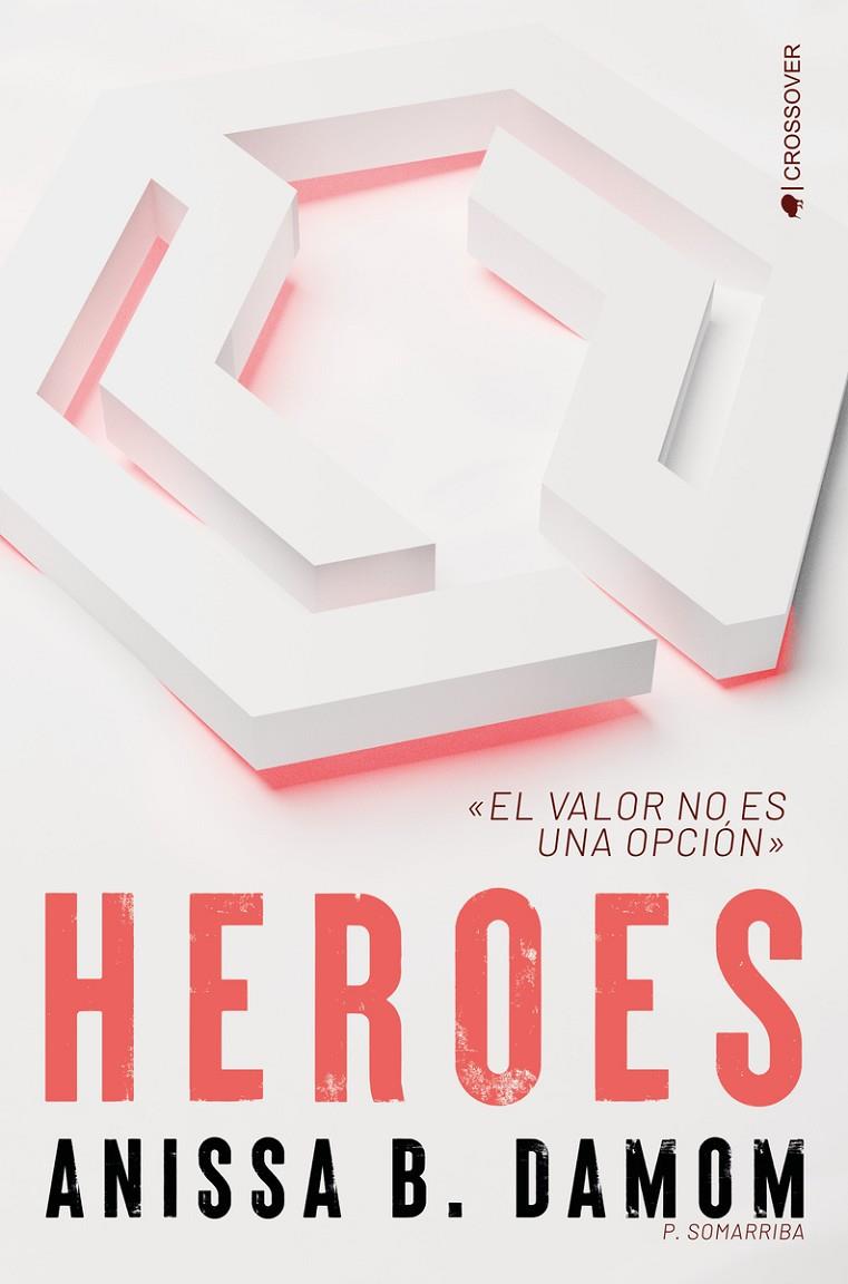 Heroes (The cool kids  #02) | 9788419147103 | B. Damom, Anissa | Llibreria online de Figueres i Empordà