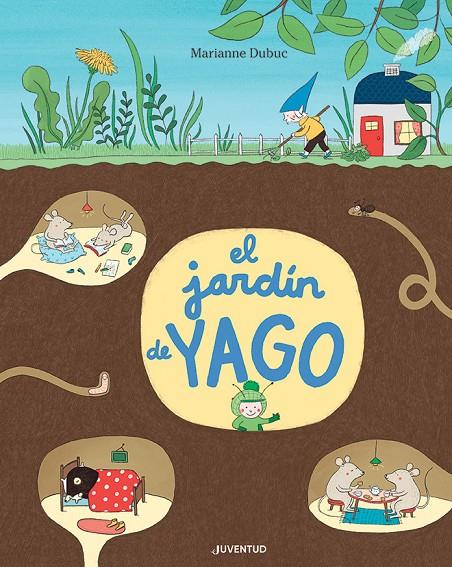 El jardín de Yago | 9788426146144 | Dubuc, Marianne | Llibreria online de Figueres i Empordà
