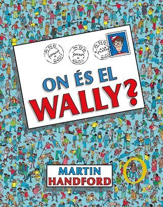 On és el Wally? (Col·lecció On és Wally?) | 9788419048189 | Handford, Martin | Llibreria online de Figueres i Empordà