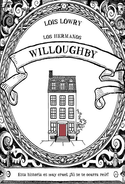 Los hermanos Willoughby | 9788469847305 | Lowry, Lois | Llibreria online de Figueres i Empordà
