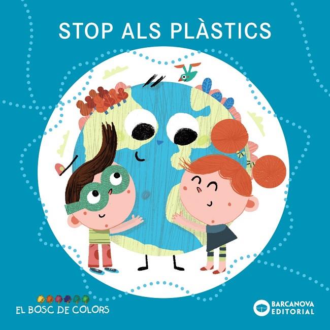 Stop als plàstics (PAL)+(lligada) | 9788448952075 | Baldó, Estel/Gil, Rosa/Soliva, Maria | Llibreria online de Figueres / Empordà