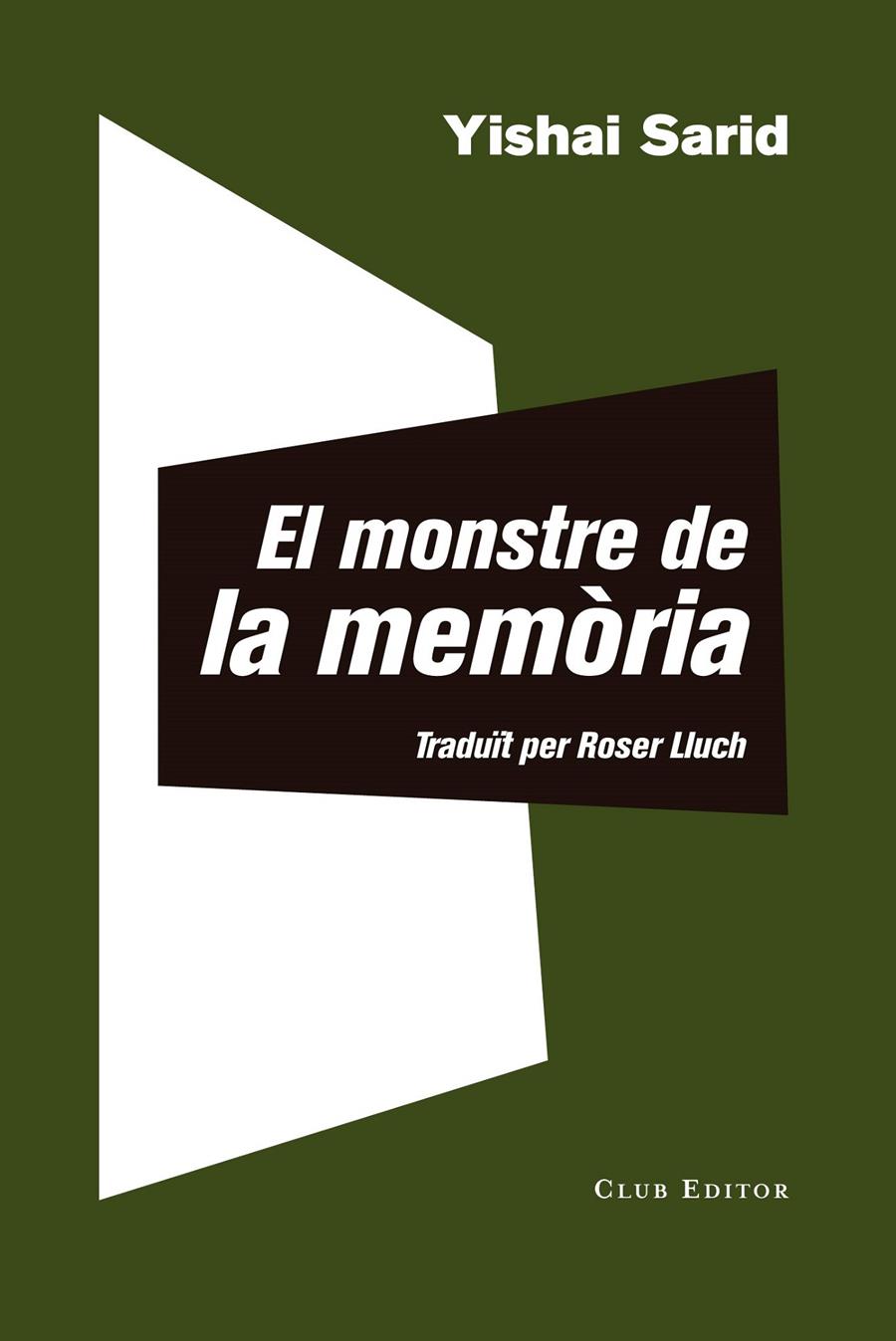 El monstre de la memòria | 9788473292511 | Sarid, Yishai | Librería online de Figueres / Empordà