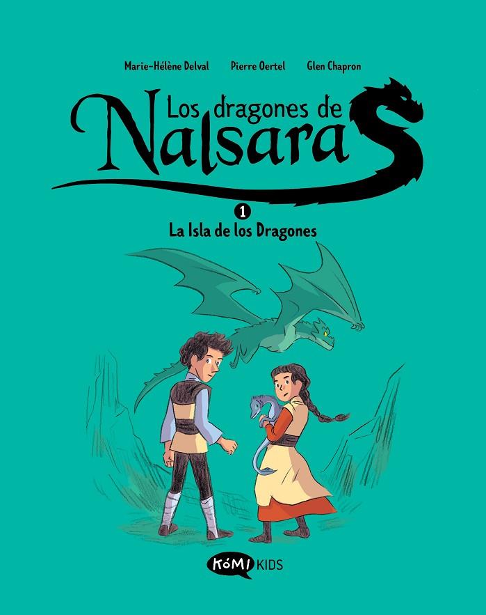Los dragones de Nalsara #01. La isla de los dragones | 9788419183408 | Delval, Marie-Hélène/Oertel, Pierre | Llibreria online de Figueres i Empordà