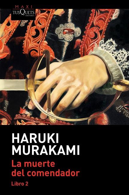La muerte del comendador (Libro 2) | 9788490668139 | Murakami, Haruki | Librería online de Figueres / Empordà