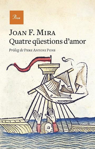 Quatre qüestions d'amor | 9788475889740 | Mira, Joan Francesc | Llibreria online de Figueres i Empordà