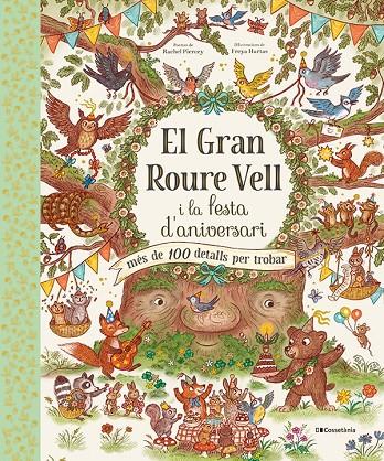 El Gran Roure Vell i la festa d'aniversari | 9788413562667 | Piercey, Rachel | Llibreria online de Figueres i Empordà