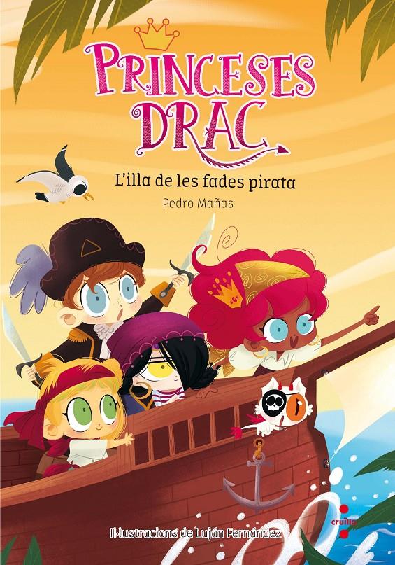 L'ILLA DE LES FADES PIRATA (Princeses Drac #04) | 9788466143554 | Mañas Romero, Pedro | Llibreria online de Figueres i Empordà