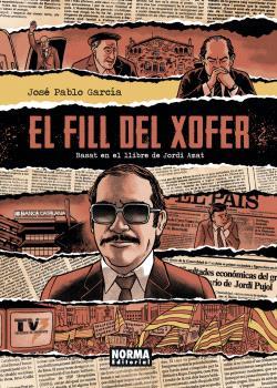 EL FILL DEL XOFER (còmic) | 9788467951448 | Amat, Jordi / Pablo García, José Pablo | Llibreria online de Figueres i Empordà