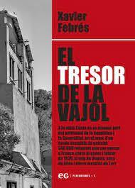 EL TRESOR DE LA VAJOL | 9788419292247 | Febrés, Xavier | Llibreria online de Figueres i Empordà