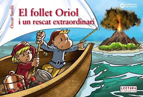 El follet Oriol i un rescat extraordinari (PAL) | 9788448958084 | Sardà Guàrdia, Òscar | Llibreria online de Figueres i Empordà