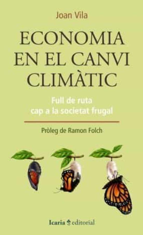 ECONOMIA EN EL CANVI CLIMATIC | 9788418826122 | Vila, Joan | Llibreria online de Figueres i Empordà