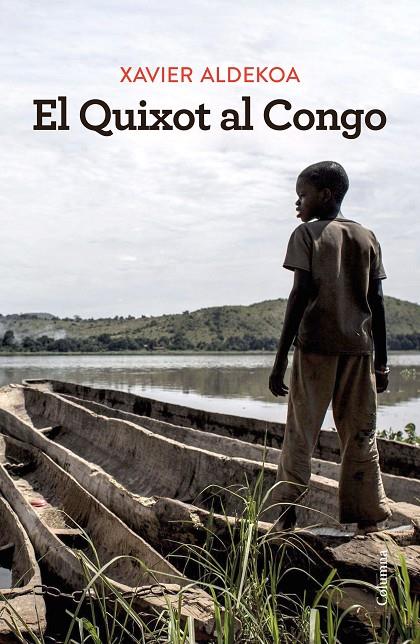 El Quixot al Congo | 9788466430180 | Aldekoa, Xavier | Llibreria online de Figueres i Empordà