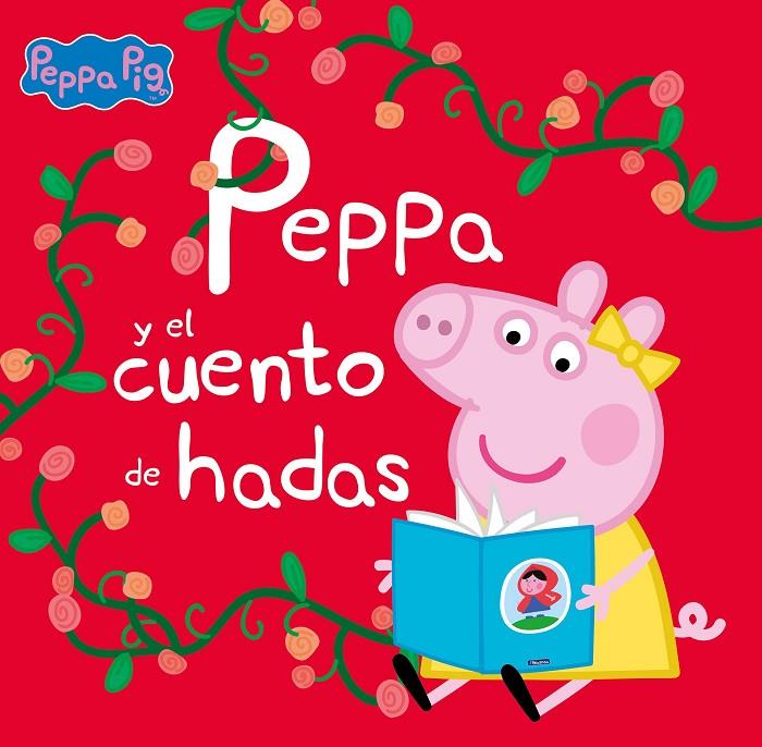 Peppa y el cuento de hadas (Un cuento de Peppa Pig) | 9788448860295 | Hasbro,/Eone, | Llibreria online de Figueres i Empordà